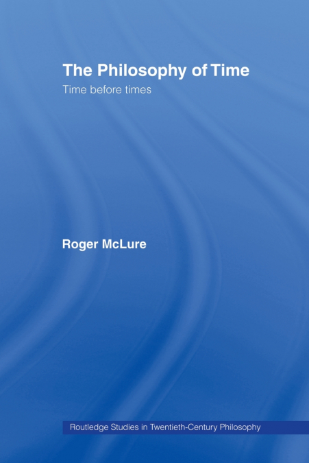 The Philosophy of Time