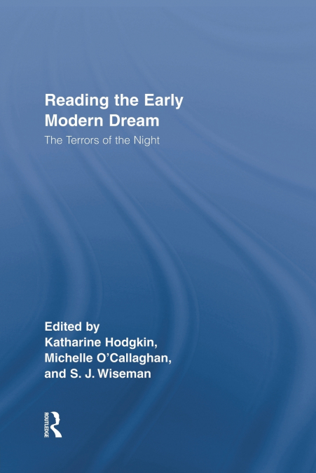 Reading the Early Modern Dream