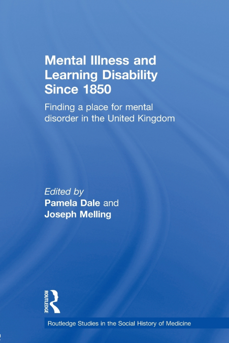 Mental Illness and Learning Disability since 1850