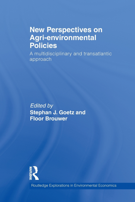 New Perspectives on Agri-environmental Policies