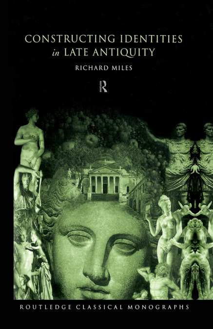 Constructing Identities in Late Antiquity