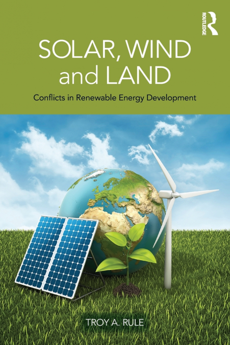 Solar, Wind and Land