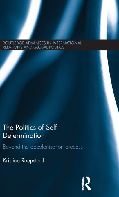 The Politics of Self-Determination