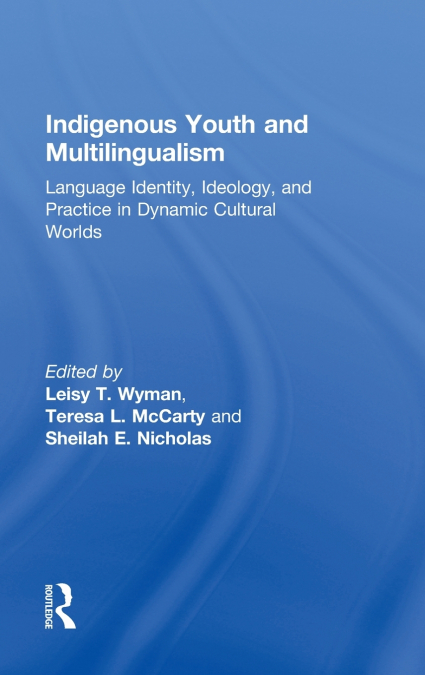 Indigenous Youth and Multilingualism