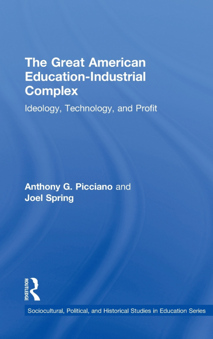 The Great American Education-Industrial Complex
