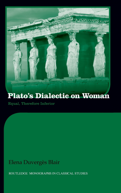 Plato’s Dialectic on Woman