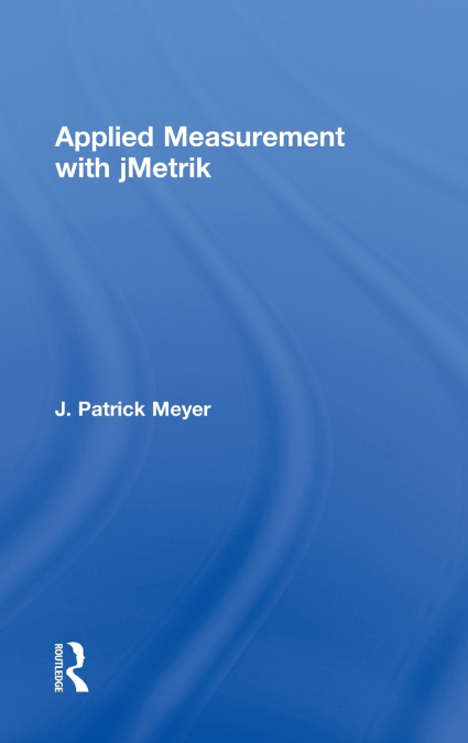 Applied Measurement with jMetrik