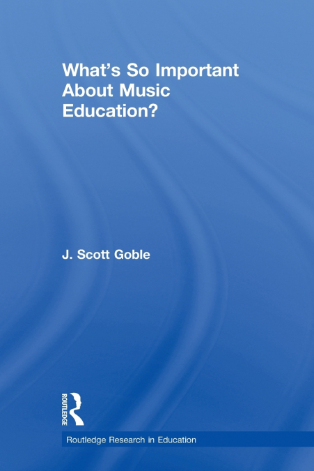 What’s So Important About Music Education?