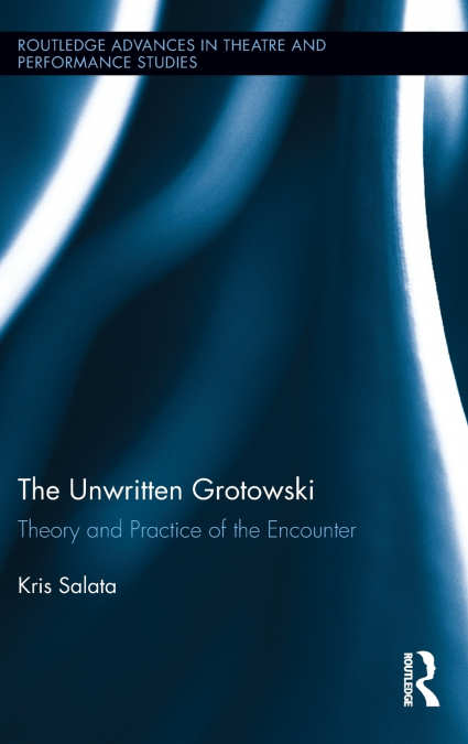 The Unwritten Grotowski