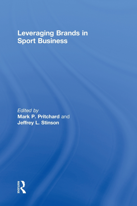 Leveraging Brands in Sport Business