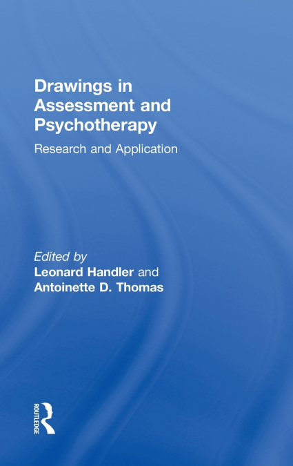Drawings in Assessment and Psychotherapy