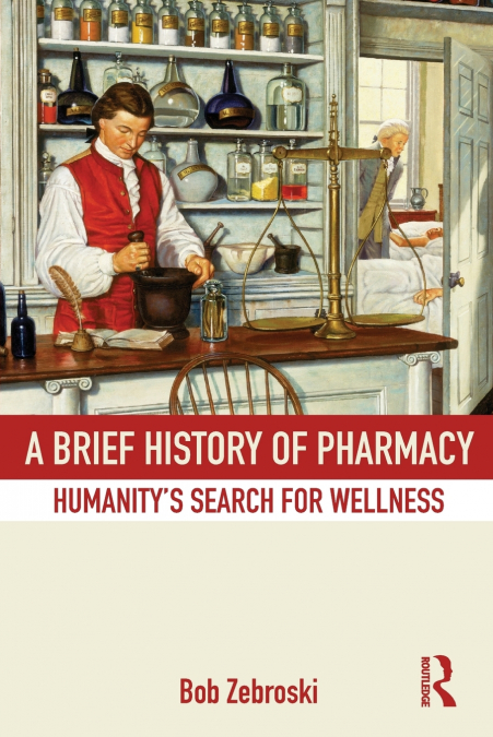 A Brief History of Pharmacy