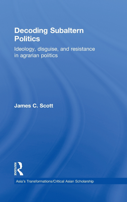 Decoding Subaltern Politics