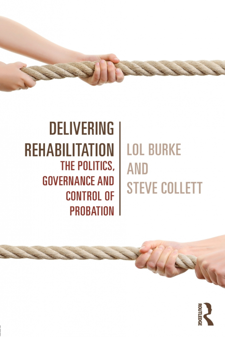 Delivering Rehabilitation