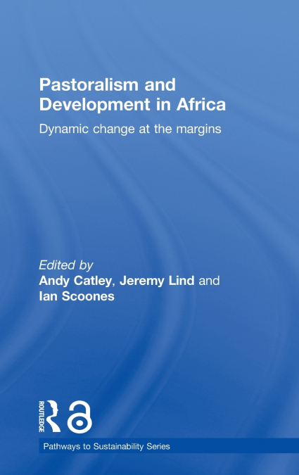 Pastoralism and Development in Africa