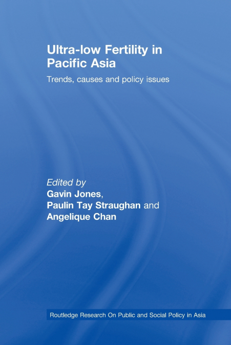 Ultra-Low Fertility in Pacific Asia