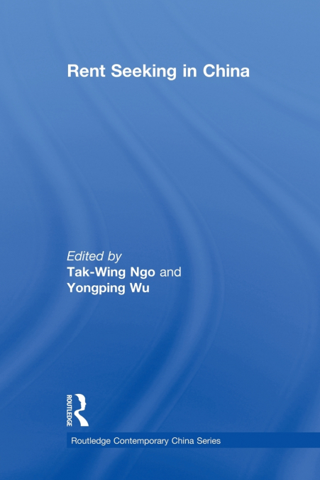 Rent Seeking in China