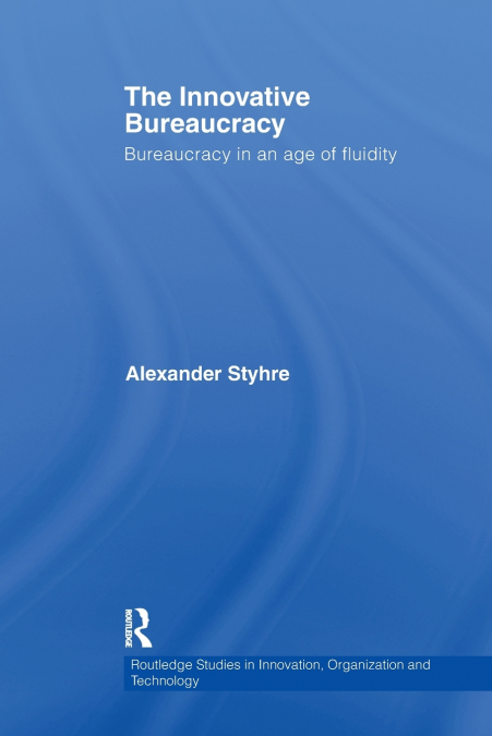 The Innovative Bureaucracy
