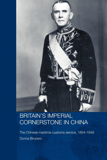 Britain’s Imperial Cornerstone in China