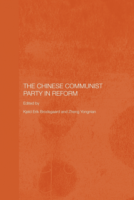 The Chinese Communist Party in Reform