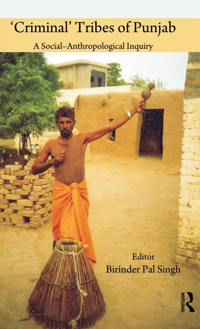 ’Criminal’ Tribes of Punjab