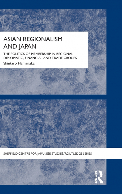 Asian Regionalism and Japan