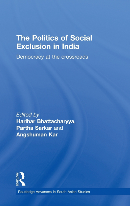 The Politics of Social Exclusion in India