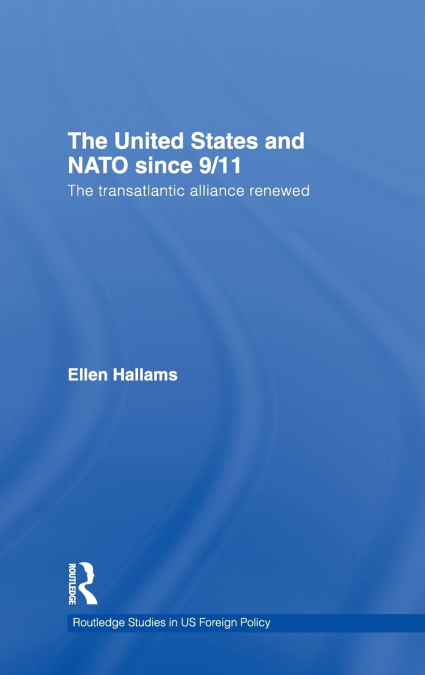 The United States and NATO since 9/11