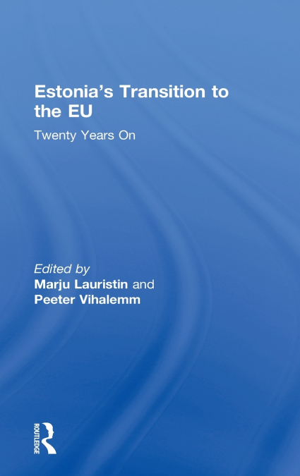 Estonia’s Transition to the EU