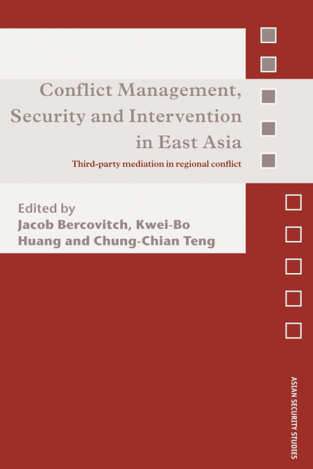Conflict Management, Security and Intervention in East Asia