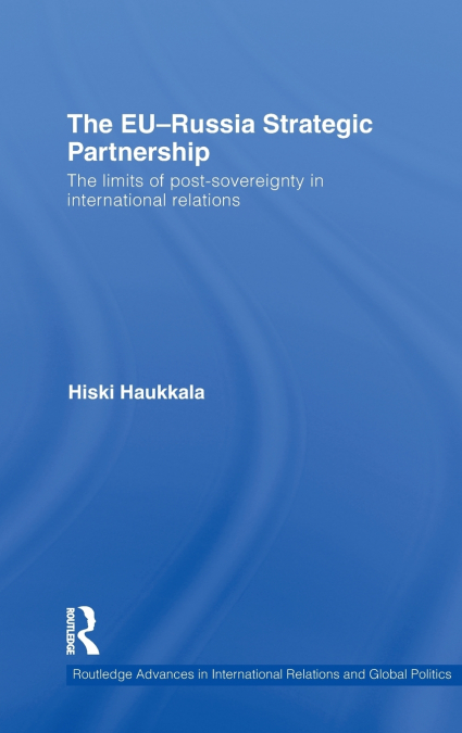 The EU-Russia Strategic Partnership