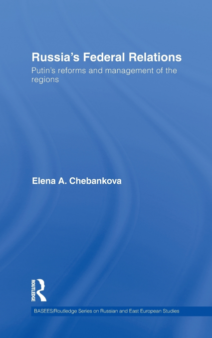 Russia’s Federal Relations