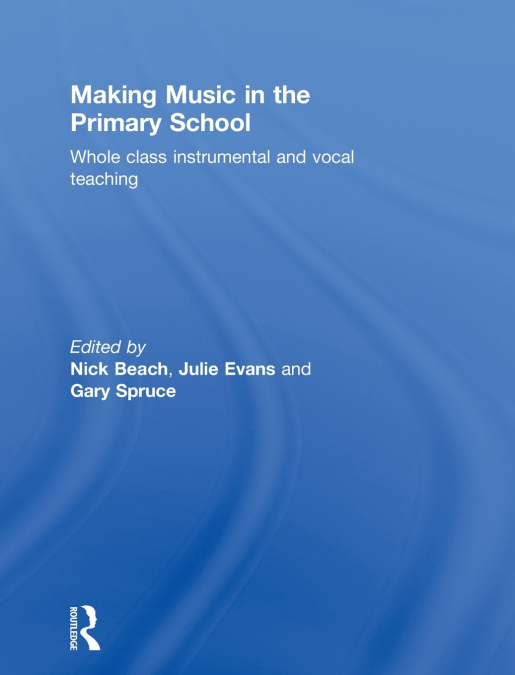 Making Music in the Primary School