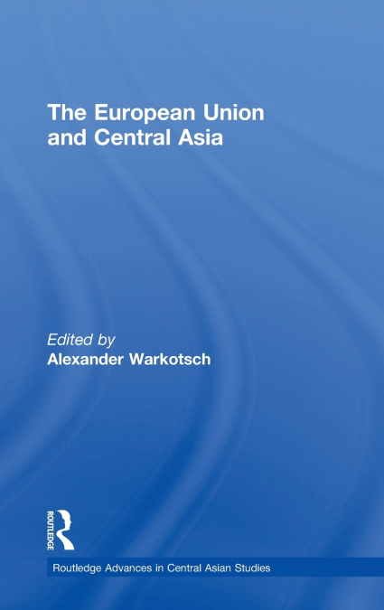 The European Union and Central Asia