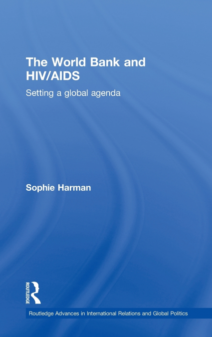 The World Bank and HIV/AIDS