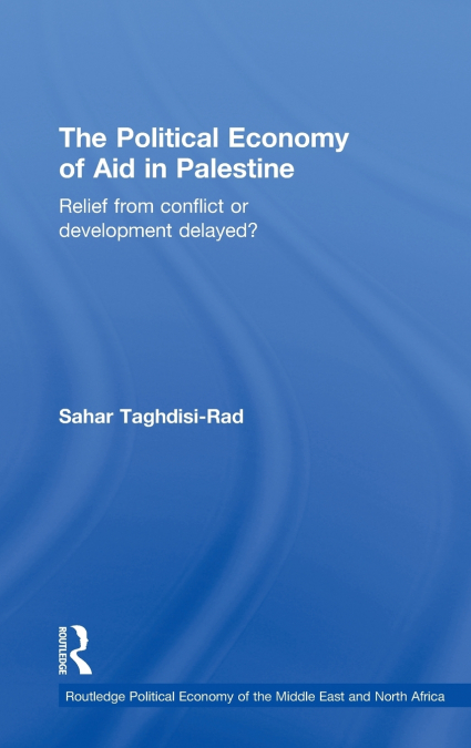 The Political Economy of Aid in Palestine