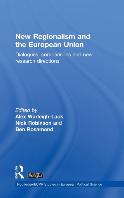 New Regionalism and the European Union