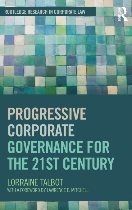 Progressive Corporate Governance for the 21st Century