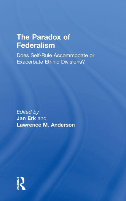 The Paradox of Federalism
