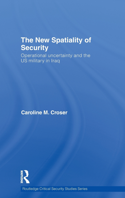 The New Spatiality of Security