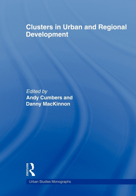 Clusters in Urban and Regional Development