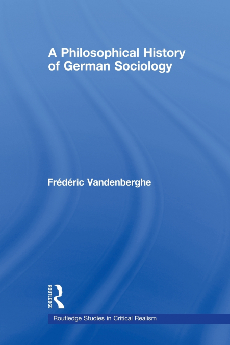 A Philosophical History of German Sociology