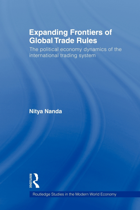 Expanding Frontiers of Global Trade Rules