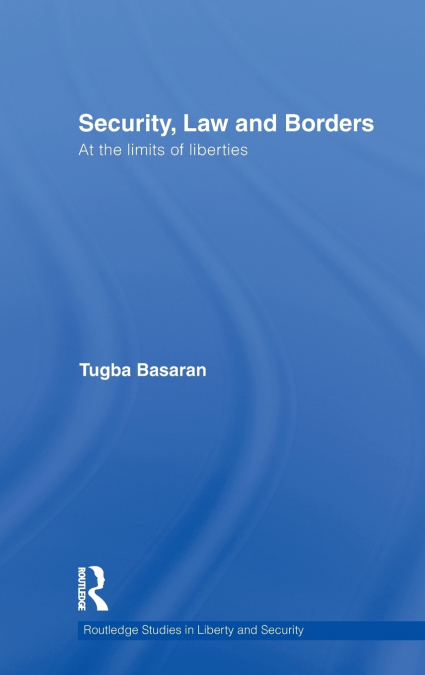 Security, Law and Borders