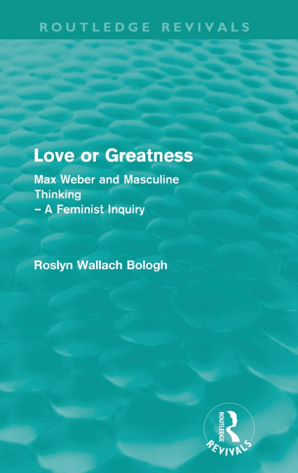 Love or greatness (Routledge Revivals)