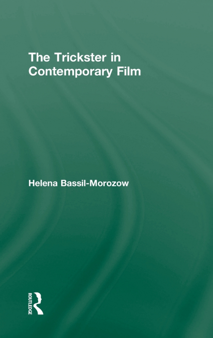 The Trickster in Contemporary Film