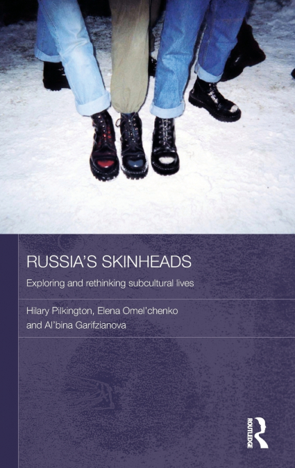 Russia’s Skinheads