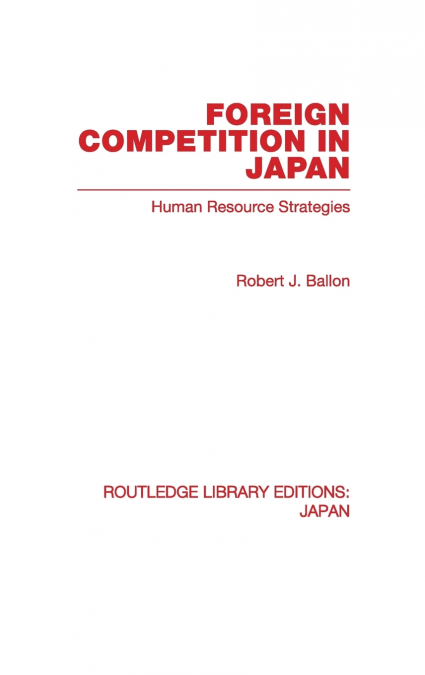 Foreign Competition in Japan