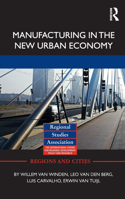 Manufacturing in the New Urban Economy