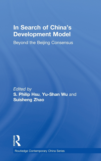 In Search of China’s Development Model